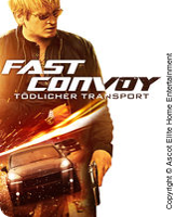 Fast Convoy - Tödlicher Transport