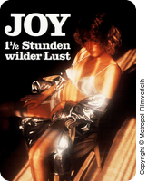 Joy - 1 1/2 Stunden wilder Lust