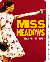 Miss Meadows - Rache ist süss