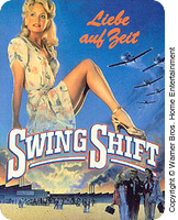 Swing Shift - Liebe auf Zeit
