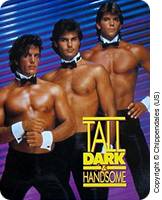Tall, Dark and Handsome
