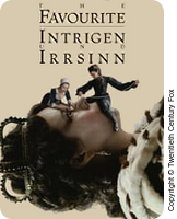 The Favourite - Intrigen und Irrsinn