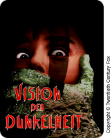 Vision der Dunkelheit